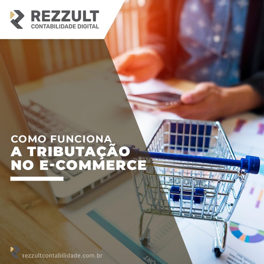 Como funciona a tributação no e-commerce