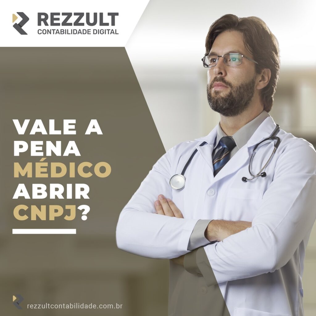 Vale a pena médico abrir CNPJ