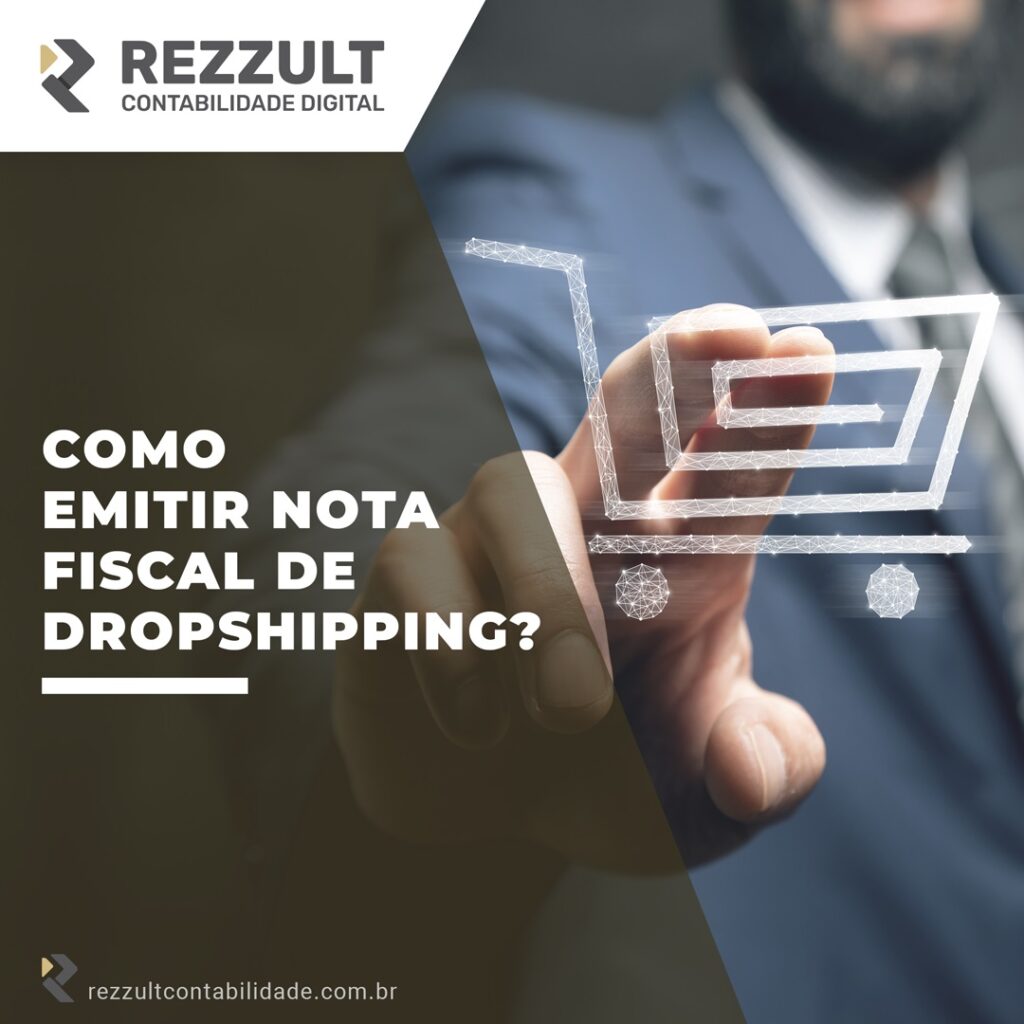 Como emitir nota fiscal de dropshipping?